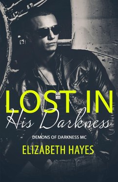 Cover Lost In His Darkness (Demons Of Darkness MC, #1) (eBook, ePUB)