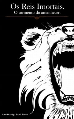 Cover Os Reis Imortais. O Tormento do Amanhecer. (eBook, ePUB)