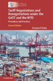 Tariff Negotiations and Renegotiations under the GATT and the WTO (eBook, PDF)