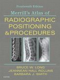 Merrill's Atlas of Radiographic Positioning and Procedures E-Book (eBook, ePUB)