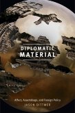 Diplomatic Material (eBook, PDF) Diplomatic Material (eBook, PDF)