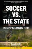 Soccer vs. the State (eBook, ePUB)