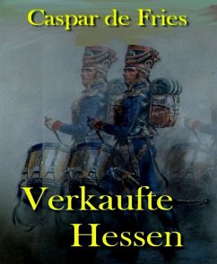 Verkaufte Hessen (eBook, ePUB) - de Fries, Caspar