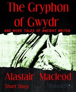 The Gryphon of Gwydr (eBook, ePUB) - Macleod, Alastair
