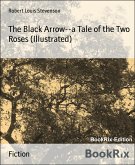 The Black Arrow--a Tale of the Two Roses (Illustrated) (eBook, ePUB)