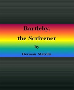 Bartleby, the Scrivener (eBook, ePUB) - Melville, Herman