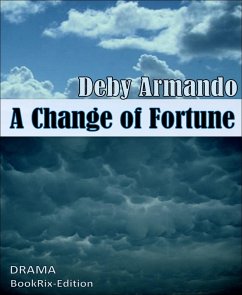 A Change of Fortune (eBook, ePUB) - Armando, Deby