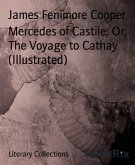 Mercedes of Castile; Or, The Voyage to Cathay (Illustrated) (eBook, ePUB)