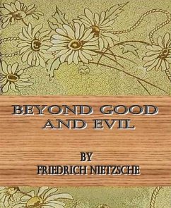 Beyond Good and Evil By Friedrich Nietzsche (eBook, ePUB) - Nietzsche, Friedrich