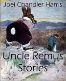 Uncle Remus Stories (Annotated) (eBook, ePUB)