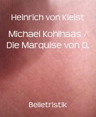 Michael Kohlhaas / Die Marquise von O. (eBook, ePUB)