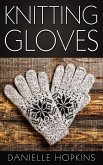 Knitting Gloves (eBook, ePUB)
