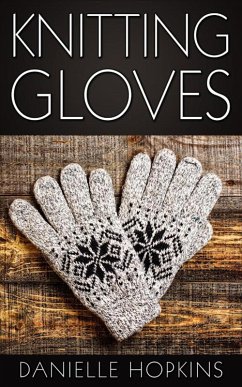 Cover Knitting Gloves (eBook, ePUB)