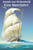 Eine Meerfahrt (eBook, ePUB) Eine Meerfahrt (eBook, ePUB)