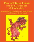 Wie der schlaue Hase sein Schwänzchen verlor (eBook, ePUB)