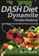 DASH Diet Dynamite (eBook, ePUB) - Bild 1