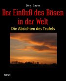 Der Einfluß des Bösen in der Welt (eBook, ePUB)