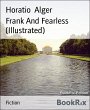 Frank And Fearless (Illustrated)... - Bild 1