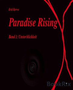 Paradise Rising Band 1 (eBook, ePUB) - Korwa, Krid