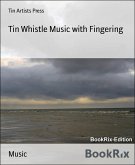 Tin Whistle Music with Fingering (eBook, ePUB)