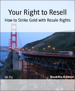 Your Right to Resell (eBook, ePUB) - Pa, Mi