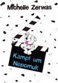 Kampf um Nepomuk (eBook, ePUB)