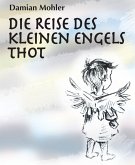 Die Reise des kleinen Engels Thot (eBook, ePUB)