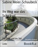 Ihr Weg war das Schicksal (eBook, ePUB)