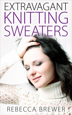 Cover Extravagant Knitting Sweaters (eBook, ePUB)