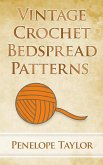 Vintage Crochet Bedspread Patterns (eBook, ePUB)