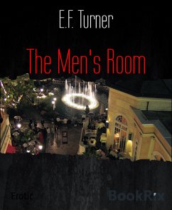 The Men's Room (eBook, ePUB) - Turner, E.F.