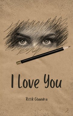 I Love You (eBook, ePUB) - Chandra, Rittik