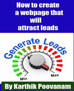 How to create a webpage that will attract leads (eBook, ePUB) - Poovanam, Karthik
