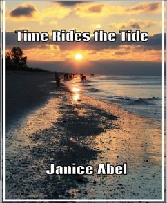 Time Rides the Tide (eBook, ePUB) - Abel, Janice