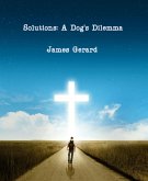 Solutions: A Dog's Dilemma (eBook, ePUB)