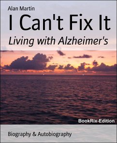 I Can't Fix It (eBook, ePUB) - Martin, Alan