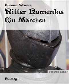 Ritter Namenlos (eBook, ePUB) - Wewers, Thomas