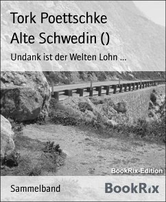 Alte Schwedin () (eBook, ePUB) - Poettschke, Tork