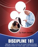 Discipline 101 (eBook, ePUB)