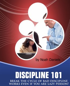 Discipline 101 (eBook, ePUB) - Daniels, Noah