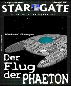 STAR GATE 023: Der Flug der Phaeton (eBook, ePUB) - Barrique, Richard