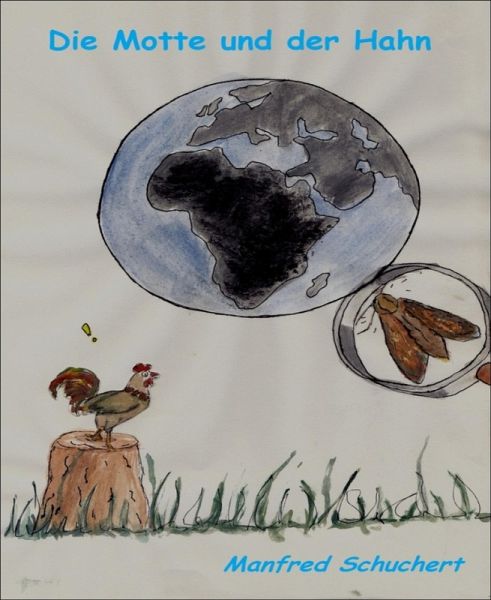 Die Motte und der Hahn (eBook, ePUB)