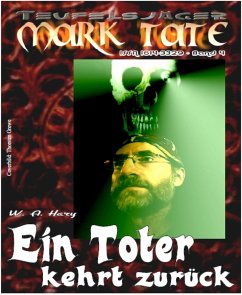 TEUFELSJÄGER 004: Ein Toter kehrt zurück (eBook, ePUB) - A. Hary, W.