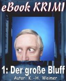 Krimi 001: Der große Bluff (eBook, ePUB)