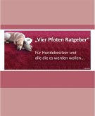 "Vier Pfoten Ratgeber" (eBook, ePUB)
