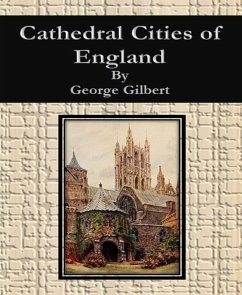 Cathedral Cities of England (eBook, ePUB) - Gilbert, George