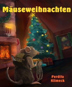 Mäuseweihnachten (eBook, ePUB) - Klimeck, Perdita
