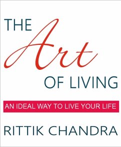 The Art of Living (eBook, ePUB) - Chandra, Rittik