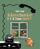 Ackerschnacker 1-1-6 Mooosebolle?! (eBook, ePUB)