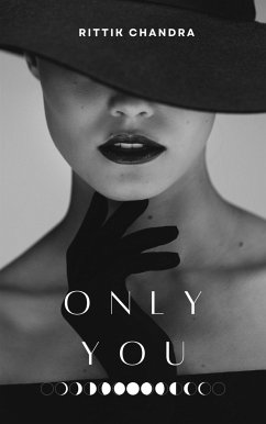 Only You (eBook, ePUB) - Chandra, Rittik